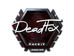 印花 | DeadFox（闪亮）| 2018年伦敦锦标赛